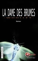 La dame des brumes, Roman