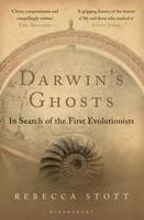 Darwin's ghosts, In search of the first evolutionists