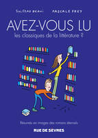 Avez-vous lu les classiques de la littérature ?, 3, Avez-vous lu les classiques de la littérature?