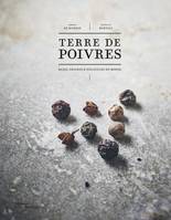 Terre de poivres, Baies, graines & follicules du monde