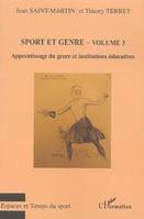 Sport et genre (volume 3), Apprentissage du genre et institutions éducatives