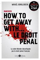 How to get away with… le droit pénal (2e édition), La série Murder décortiquée par le droit pénal français