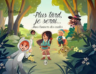 1, Plus tard je serai…, ...dans l'univers des contes