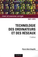 Technologie des ordinateurs et des réseaux, cours et exercices corrigés