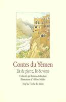 contes du yemen lit de pierre lit de ver, lit de pierre, lit de verre