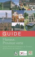 Guide De La Province Du Hainaut, guide officiel de la Fédération du tourisme de la Province de Hainaut