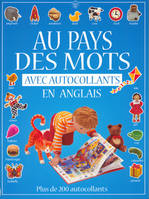 Au pays des mots en anglais, avec autocollants