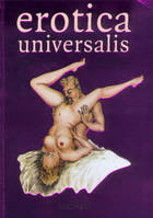 Erotica universalis., Vol. II, From Rembrandt to Robert Crumb, Erotica universalis Volume II From Rembrands to Robert Crumb, KO