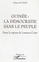 Guinée : la démocratie sans le peuple, Dans le régime de Lansana Conté