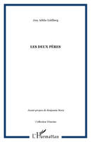 Les deux pères, récit