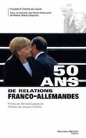 50 ans de relations franco-allemandes