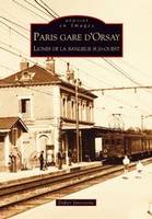 Paris gare d'Orsay - Lignes de la banlieue sud-ouest, lignes de la banlieue sud-ouest