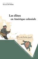 Les élites en Amérique coloniale