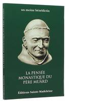 La pensée monastique du père Muard