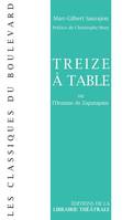 Treize à table, Ou l'homme de zapatapam