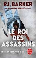 3, Le Roi des Assassins - Le Royaume Blessé 3