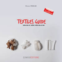 Textiles guide, Know how to choose, know how to use