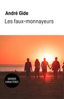 Les faux-monnayeurs, Grands caractères