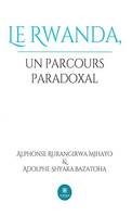 Le Rwanda, un parcours paradoxal