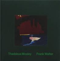 Thaddeus Mosley & Frank Walter : Sanctuary /anglais
