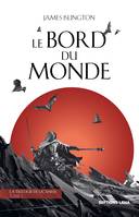 Le Bord du Monde, La Trilogie de Licanius, T3