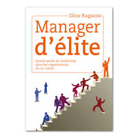 Manager d’élite - Gestalt guide du leadership dans les organisations du XXIe siècle, Gestalt guide du leadership dans les organisations du XXIe siècle