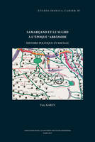 SAMARQAND ET LE SUGHD A L'EPOQUE  ABBASSIDE HISTOIRE POLITIQUE ET SOCIALE