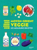 Veggie du monde Moyen-Orient veggie, Les meilleures recettes