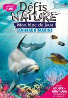 Défis nature - blocs jeux Bloc jeux - Défis Nature (avec stickers) - Animaux marins