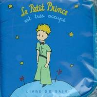 Le petit prince, 2004, PETIT PRINCE EST TRES OCCUPE (LE), Volume 2004, Le Petit Prince est très occupé, Volume 2004, Le Petit Prince est très occupé