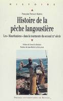 Histoire de la pêche langoustière, Les 