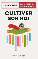 Cultiver son moi, Harmonie