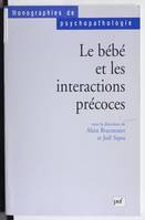 BEBE ET LES INTERACTIONS PRECOCES