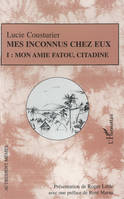 Mes inconnus chez eux, Mon amie Fatou, citadine - Tome I