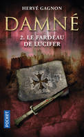 2, Damné - tome 2 Le fardeau de Lucifer