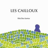 Les cailloux