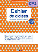 Les cahiers Bordas - Cahier de dictées CM2