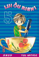 5, Lui ou rien (Zettai Kareshi) - Tome 5, Volume 5