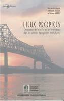 Lieux propices: l'énonciation des lieux / le lieu...