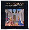Fra Angelico - Scènes de la Vie du Christ, scènes de la vie du Christ