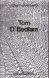 Tom O'Bedlam, roman