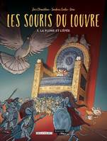 Les Souris du Louvre T05, La plume et l'épée