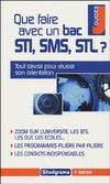 Que faire avec un bac STI SMS STL ?