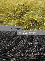 L'orge et la terre - mai 1940, mai 1940