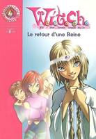 12, WITCH 12 - Le retour d'une Reine