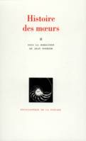 Histoire des moeurs ., 2, Modes et modèles, Histoire des mœurs (Tome 2-Modes et modèles), Modes et modèles