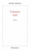 L'Amour noir