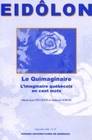 Eidôlon, n°70/nov. 2005, Le Quimaginaire. L'imaginaire québécois en cent mots