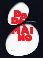 Dadamaino, [exposition, Dijon, le Consortium, Centre d'art contemporain, 3 mai-29 septembre 2013]