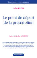 Le point de départ de la prescription